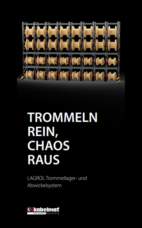LAGROL Trommellager- und Abwickelsystem