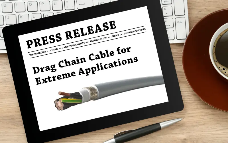 Press release drag chain cable